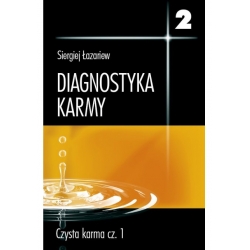 Diagnostyka Karmy 2. Czysta karma cz. 1 - Siergiej Łazariew