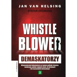Whistleblower - Demaskatorzy  - Jan van Helsing, Stefan Erdmann